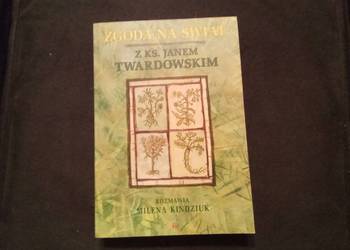 Zgoda na świat z księdzem Janem Twardowskim