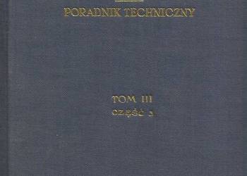 MECHANIK PORADNIK TECHNICZNY TOM III CZĘŚĆ 3