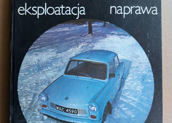 TRABANT Budowa Eksploatacja Naprawa