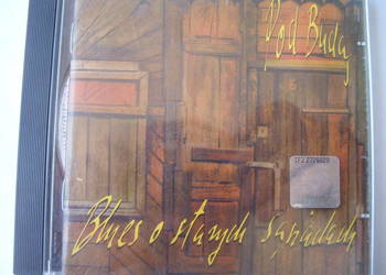 + blues CD; POD BUDA--BLUES O STARYCH.