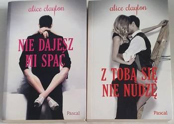 Alice Clayton - Seria Nie dajesz mi spać