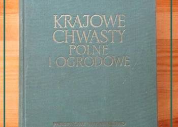 Krajowe chwasty polne i ogrodowe/ Mowszowicz / 1955 / chwasty / botanika
