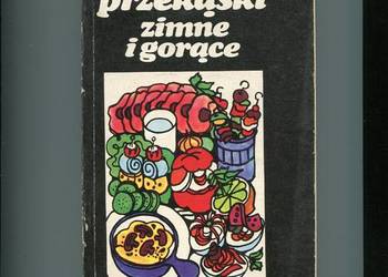 Przekąski zimne i gorące - Bytnerowicz