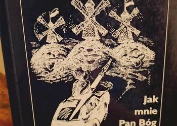Jak mnie pan bóg zwodził Sakowicz pierwsze wydanie książki