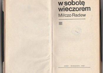 (7711) W SOBOTĘ WIECZOREM – MIŁCZO RADEW