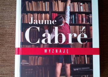 "Wyznaję"  Jaume Cabre