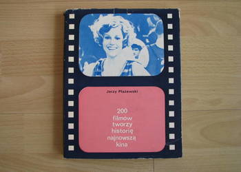 200 filmów tworzy historię najnowszą kina, Jerzy Płażewski