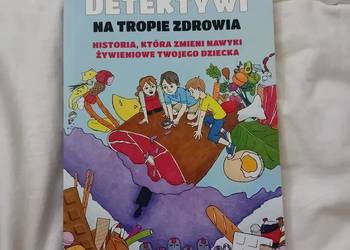 poradnik Rodzeń Detektywi na tropie zdrowia