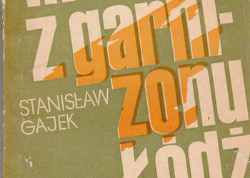 (01249) MŁODZI Z GARNIZONU ŁÓDŹ PROMIENIŚCI – STANISŁAW GAJE