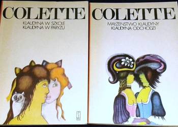 Klaudyna w szkole. Klaudyna w Paryżu. Tom 1-2 - Sidonie-Gabrielle Colette