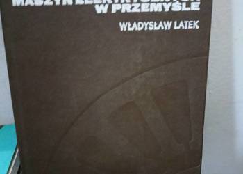 Badanie maszyn elektrycznych w przemyśle książki kondratowicza podręczniki