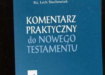 Komentarz praktyczny do Nowego testamentu T.1