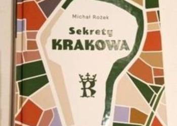 Sekrety Krakowa - Rożek Michał okładka  twarda NOWE