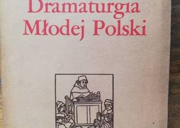 Dramaturgia Młodej Polski- Lesław Eustachiewicz