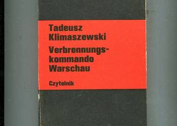 Verbrennungs - komando Warschau - Tadeusz Klimaszewski