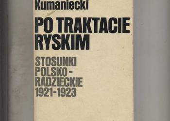 Po traktacie ryskim  Stosunki polsko-radzieckie 1921-1923