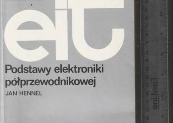 Podstawy elektroniki półprzewodnikowej Jan Hennel