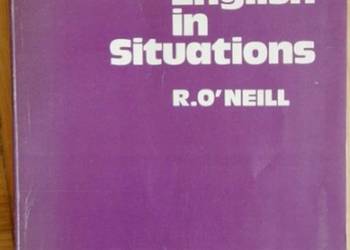 ENGLISH IN SITUATIONS - R. O'NEILL