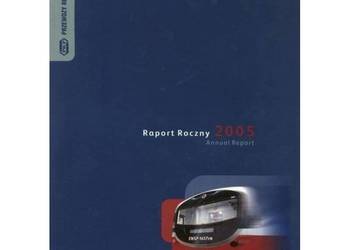 PKP Przewozy Regionalne Raport Roczny 2005 PKP Przewozy Regionalne Raport Roczny 2005