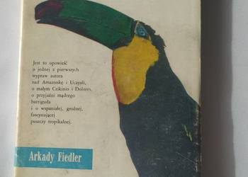 ZDOBYWAMY AMAZONKĘ – Arkady Fiedler ZDOBYWAMY AMAZONKĘ – Arkady Fiedler