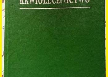 Krwiolecznictwo/ hematologia/ transfuzja/ 1994/ medycyna