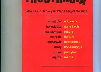 Frustracja Młodzi o Nowym Wspaniałym Świecie