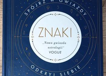 Nowa Znaki. Spójrz w gwiazdy, odkryj siebie Carolyne Faulkner