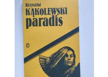 Paradis kąkolewski Krzysztof literatura piękna