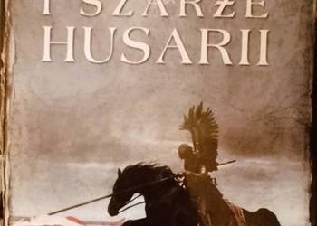 Niezwykłe bitwy i szarrze husarii - Sikora Radosław