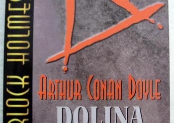 Sherlock Holmes: Dolina trwogi Arthur Conan Doyle