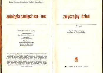 (6856) ZWYCZAJNY DZIEŃ  ANTOLOGIA PAMIĘCI 1939 – 1945 WYBÓR