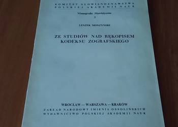 Ze studiów nad rękopisem Kodeksu Zografskiego / Leszek Moszyński