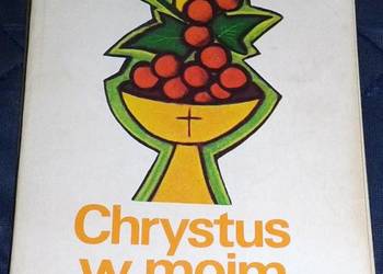 Chrystus w moim życiu - ks. Stanisław Klimaszewski