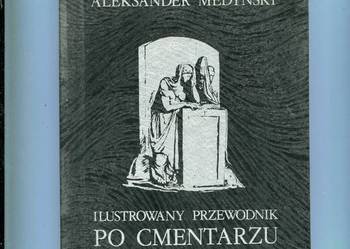 Ilustrowany przewodnik po cmentarzu Łyczakowskim