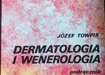DERMATOLOGIA I WENEROLOGIA - TOWPIK J.
