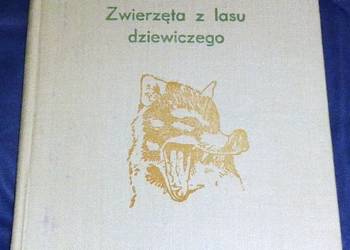 Zwierzęta z lasu dziewiczego - Arkady Fiedler Zwierzęta z lasu dziewiczego - Arkady Fiedler