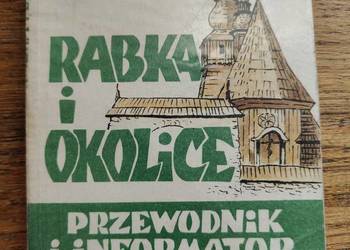 Rabka i okolice- przewodnik - A.Matuszczyk, E. Trybowska