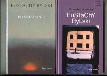 Człowiek w cieniu + Po śniadaniu  - Eustachy Rylski