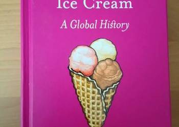 książka "Ice Cream: A Global History"