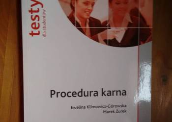 Procedura karna.testy dla studentów.Klimowicz - Górowska i
