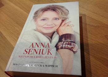 ANNA SENIUK - Nietypowa Baba Jestem