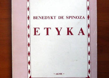 Benedykt de Spinoza - ETYKA