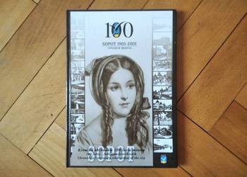 Sopot 1901-2001 : stulecie miasta. oprac. Tomasz Kot
