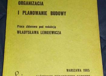 Organizacja i planowanie budowy - Władysław Lenkiewicz