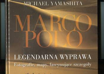 Marco Polo -legendarna wyprawa