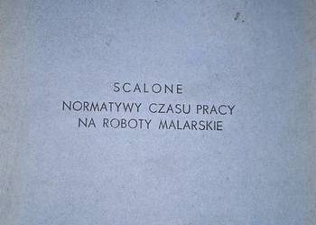 "Scalone normatywy czasu pracy na roboty malarskie Lublin 1990 – unikat PRL