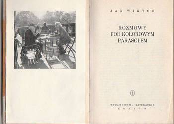 (7467) ROZMOWY POD KOLOROWYM PARASOLEM – JAN WIKTOR