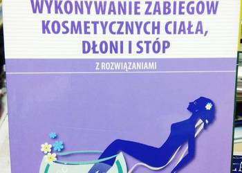 Wykonywanie zabiegów kosmetycznych ciała dłoni stóp
