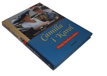 CAMILLA I KAROL DZIEJE BURZLIWEJ MIŁOŚCI Rivere/fa
