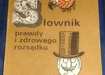 Słownik prawdy i zdrowego rozsądku - Kazimierz Bartoszewicz